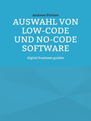cover image of Auswahl von Low-Code und No-Code Software